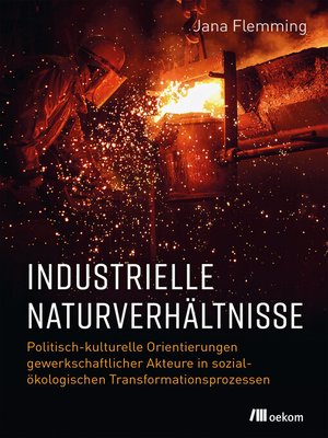 cover image of Industrielle Naturverhältnisse